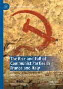 The Rise And Fall Of Communist Parties In France And Italy
