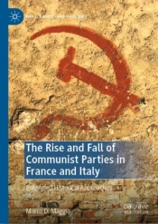 The Rise And Fall Of Communist Parties In France And Italy