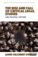 The Rise And Fall Of Critical Legal Studies