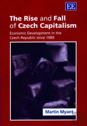 The Rise And Fall Of Czech Capitalism
