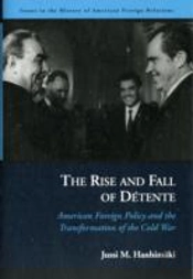 The Rise And Fall Of Detente
