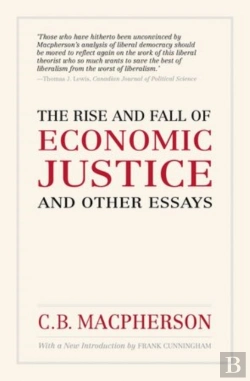 Bertrand.pt - The Rise And Fall Of Economic Justice And Other Essays