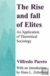 The Rise And Fall Of Elites