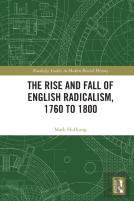The Rise And Fall Of English Radicalism, 1760 To 1800