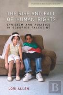 The Rise And Fall Of Human Rights
