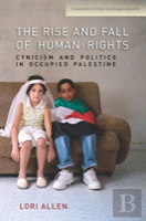 The Rise And Fall Of Human Rights