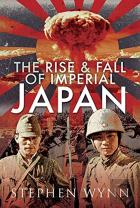 The Rise And Fall Of Imperial Japan