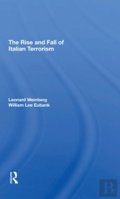 The Rise And Fall Of Italian Terrorism