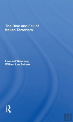 Bertrand.pt - The Rise And Fall Of Italian Terrorism