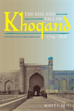 Bertrand.pt - The Rise And Fall Of Khoqand, 1709-1876