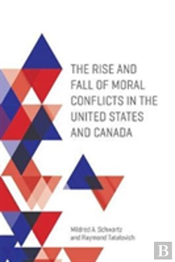 Bertrand.pt - The Rise And Fall Of Moral Conflicts In The United States And Canada