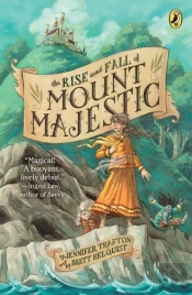 The Rise And Fall Of Mount Majestic