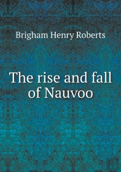 Bertrand.pt - The Rise And Fall Of Nauvoo