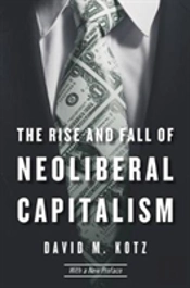 The Rise And Fall Of Neoliberal Capitalism