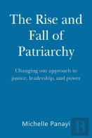 The Rise And Fall Of Patriarchy