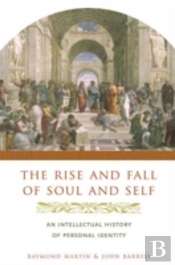 The Rise And Fall Of Soul And Self