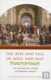 The Rise And Fall Of Soul And Self