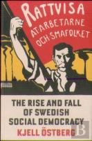 The Rise And Fall Of Swedish Social Democracy