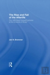 The Rise And Fall Of The Afterlife