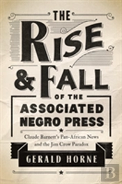 The Rise And Fall Of The Associated Negro Press