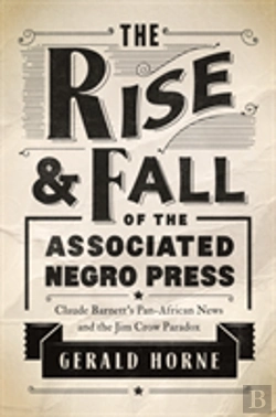 Bertrand.pt - The Rise And Fall Of The Associated Negro Press