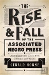 The Rise And Fall Of The Associated Negro Press