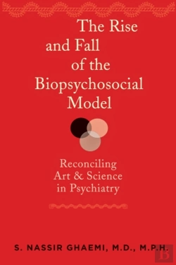 Bertrand.pt - The Rise And Fall Of The Biopsychosocial Model