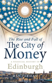 The Rise And Fall Of The City Of Money