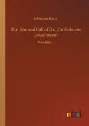 The Rise And Fall Of The Confederate Government