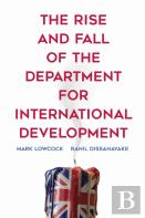 The Rise And Fall Of The Department For International Development
