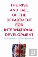 The Rise And Fall Of The Department For International Development