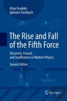 The Rise And Fall Of The Fifth Force