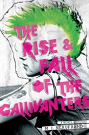 The Rise And Fall Of The Gallivanters