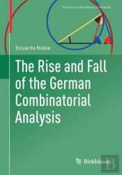 The Rise And Fall Of The German Combinatorial Analysis