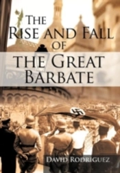 The Rise And Fall Of The Great Barbate