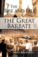 The Rise And Fall Of The Great Barbate