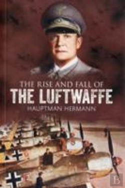 Bertrand.pt - The Rise And Fall Of The Luftwaffe