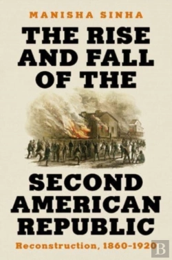 Bertrand.pt - The Rise And Fall Of The Second American Republic
