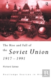 The Rise And Fall Of The Soviet Union