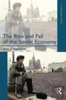 The Rise And Fall Of The The Soviet Economy