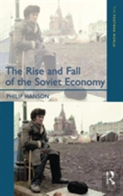 The Rise And Fall Of The The Soviet Economy