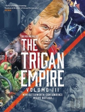 The Rise And Fall Of The Trigan Empire, Volume Iii