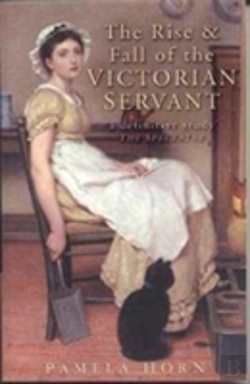 Bertrand.pt - The Rise And Fall Of The Victorian Servant