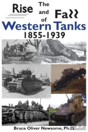 The Rise And Fall Of Western Tanks, 1855-1939