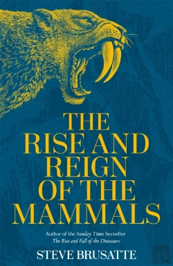 Bertrand.pt - The Rise And Reign Of The Mammals