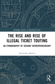 The Rise And Rise Of Illegal Ticket Touting