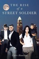 The Rise Of A Street Soldier
