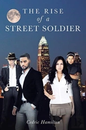 The Rise Of A Street Soldier