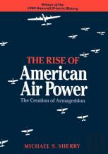 The Rise Of American Air Power