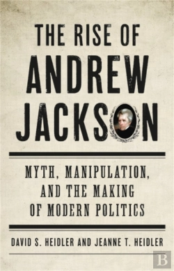 Bertrand.pt - The Rise Of Andrew Jackson